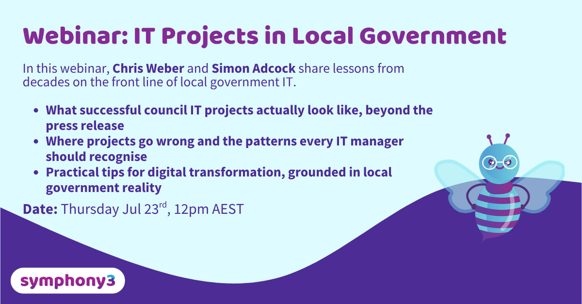 IT Projects in Local Government - Chris Webber & Simon Adcock